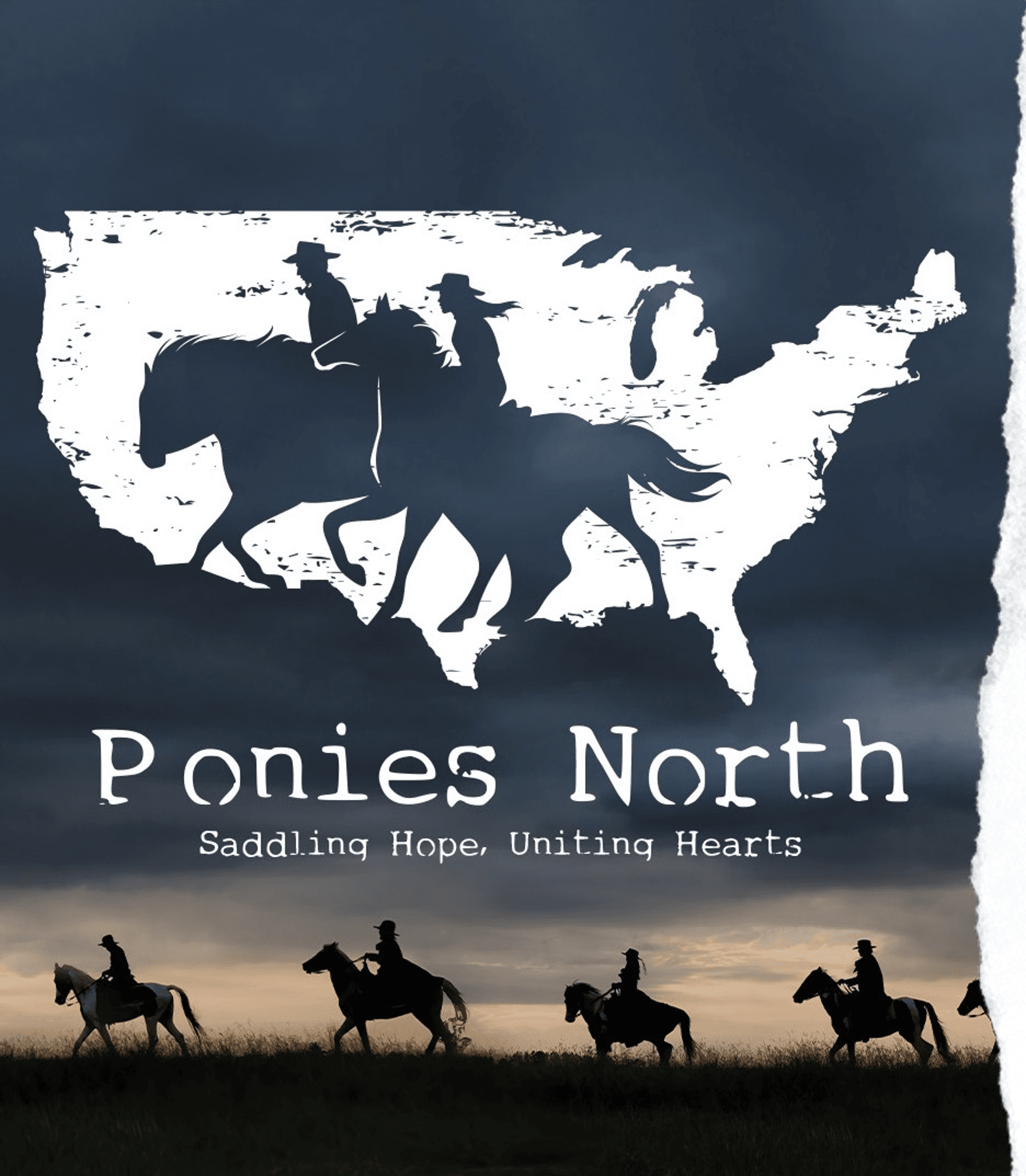 Ponies North — Saddling Hope, Uniting Hearts. Two riders inside a white silhouette of the United States, riders on the horizon under a storm sky.